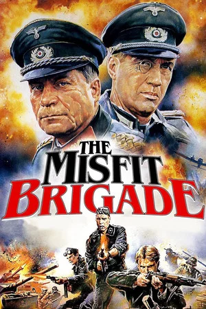 Постер: The Misfit Brigade