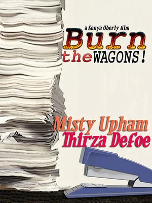 Постер: Burn the Wagons