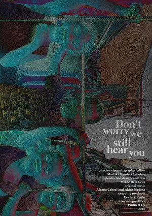 Постер: Don’t worry, we still hear you