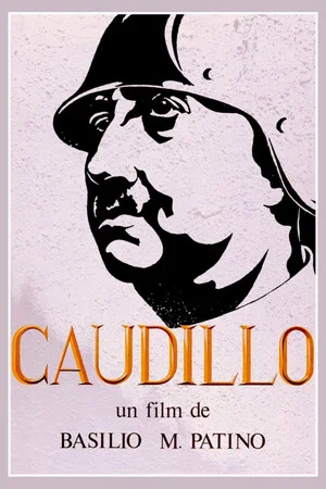 Постер: Caudillo