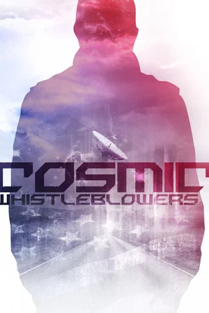 Постер: Cosmic Whistleblowers