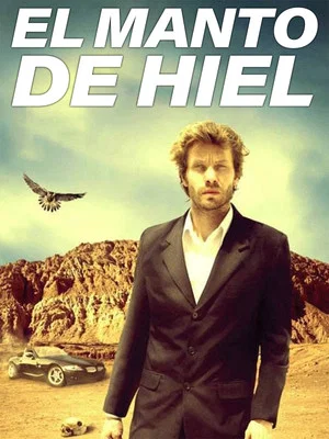 Постер: El manto de hiel