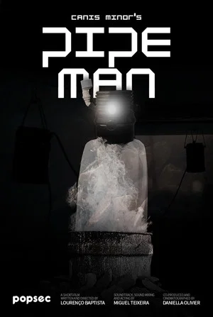 Постер: Pipe Man