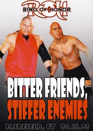 Постер: ROH: Bitter Friends, Stiffer Enemies