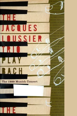 Постер: Jacques Loussier Trio - Play Bach - The 1989 Munich Concert