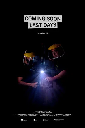 Постер: Coming Soon Last Days