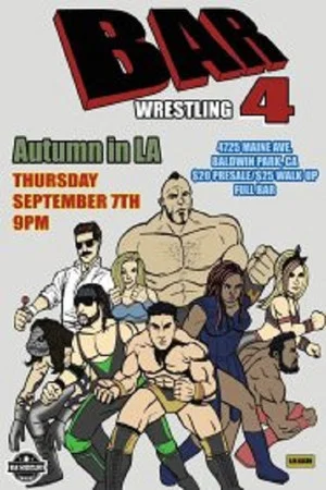 Постер: Bar Wrestling 4: Autumn In LA
