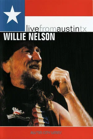 Постер: Willie Nelson: Live from Austin TX