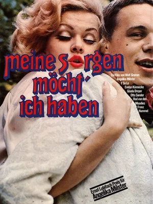 Постер: Meine Sorgen möcht' ich haben