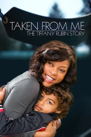 Постер: Taken from Me: The Tiffany Rubin Story