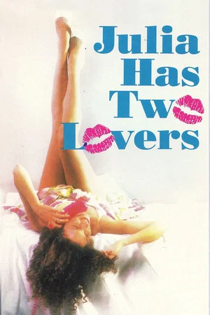 Постер: Julia Has Two Lovers