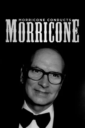 Постер: Morricone Conducts Morricone