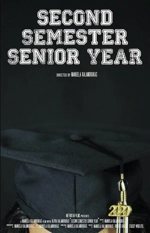 Постер: Second Semester Senior Year