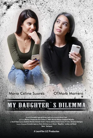 Постер: My Daughter's Dilemma