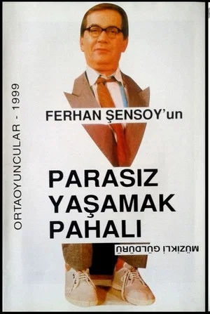 Постер: Parasız Yaşamak Pahalı