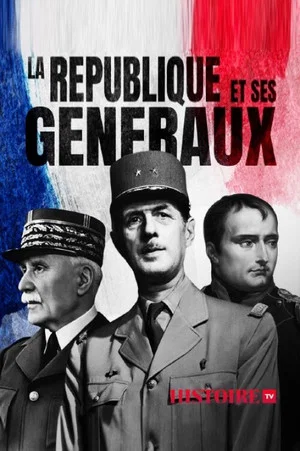Постер: La République et ses généraux