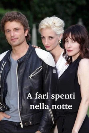 Постер: A fari spenti nella notte