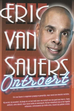 Постер: Eric van Sauers: Ontroert