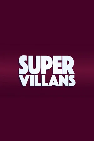Постер: Super Villans