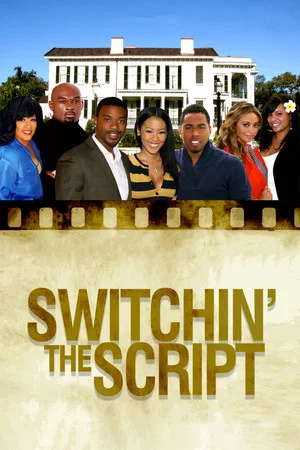 Постер: Switchin' The Script