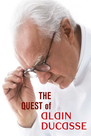 Постер: The Quest of Alain Ducasse