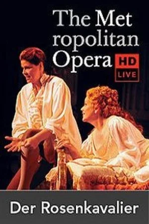 Постер: The Met — Der Rosenkavalier