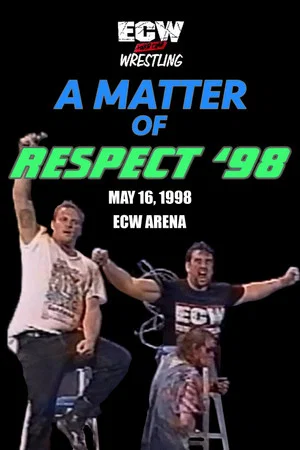 Постер: ECW A Matter of Respect 1998