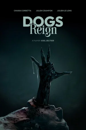 Постер: Dogs Reign