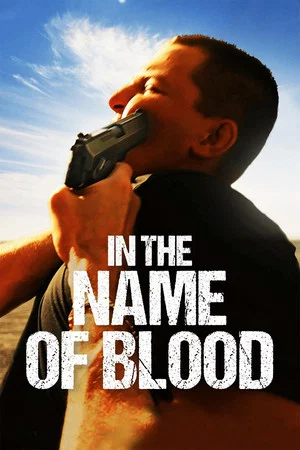 Постер: In the Name of Blood