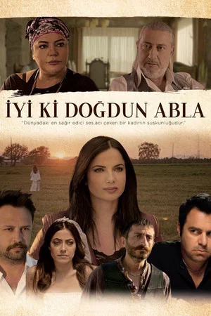Постер: İyi ki Doğdun Abla