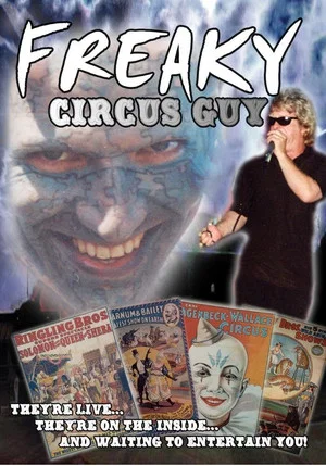 Постер: Freaky Circus Guy