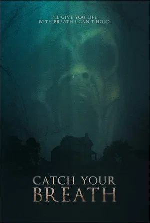 Постер: Catch Your Breath
