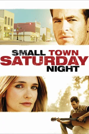 Постер: Small Town Saturday Night