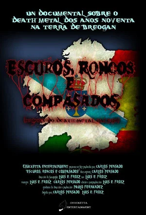 Постер: Escuros, Roncos e Compasados