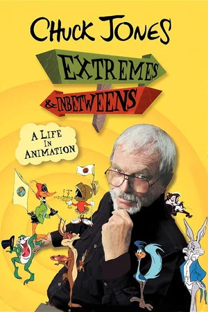 Постер: Chuck Jones: Extremes and In-Betweens - A Life in Animation