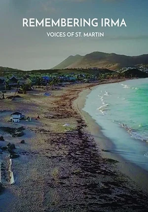 Постер: Remembering Irma: Voices of St. Martin