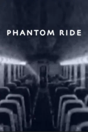 Постер: Phantom Ride