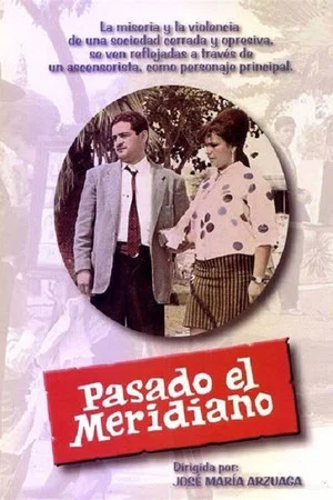 Постер: Pasado el meridiano
