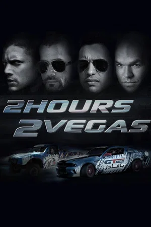 Постер: 2 Hours 2 Vegas