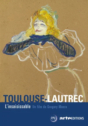 Постер: Toulouse-Lautrec, l'insaisissable