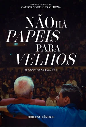 Постер: Não Há Papeis Para Velhos