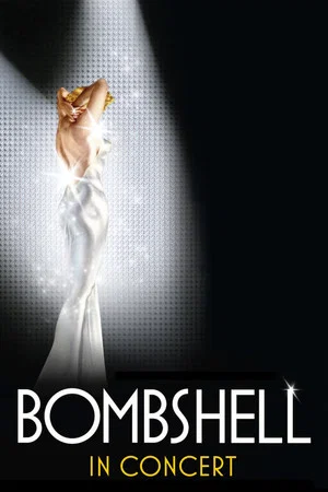 Постер: Bombshell in Concert