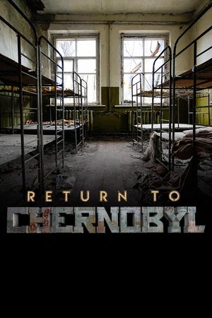 Постер: Return to Chernobyl