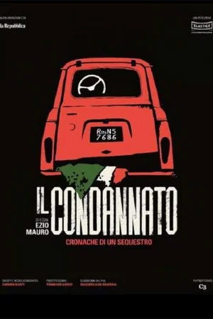 Постер: Il condannato - Cronaca di un sequestro