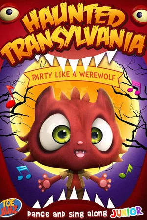 Постер: Haunted Transylvania: Party Like A Werewolf