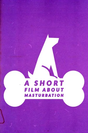 Постер: A Short Film About Masturbation
