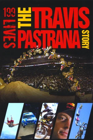 Постер: 199 lives: The Travis Pastrana Story