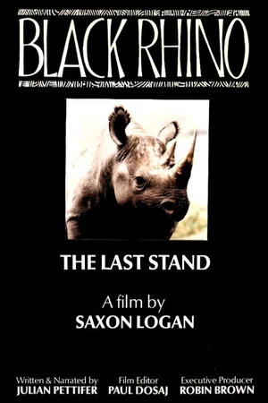 Постер: Black Rhino: The Last Stand