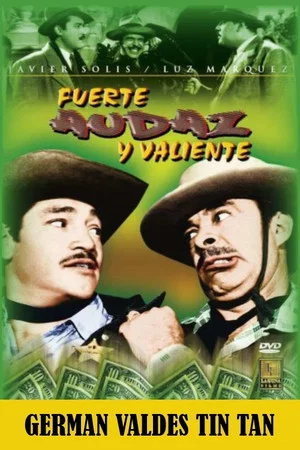 Постер: Fuerte, audaz y valiente