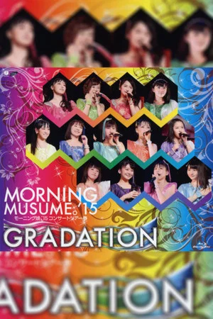 Постер: Morning Musume.'15 2015 Spring ~GRADATION~